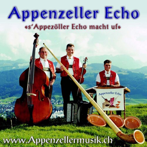 Cover S Appezöller Echo macht uf