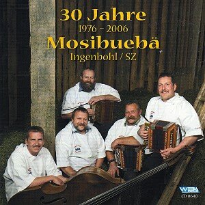 Cover 30 Jahre Mosibuebae 1976-2006