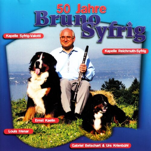 Cover 50 Jahre Bruno Syfrig