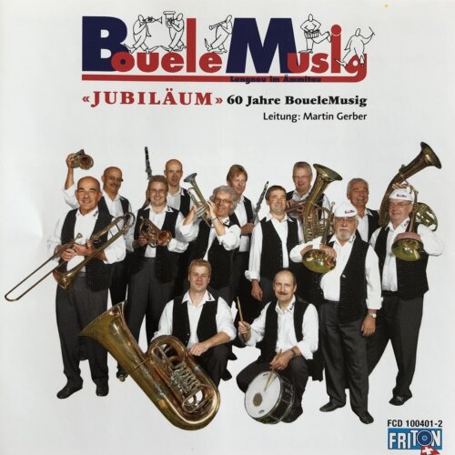 Cover Jubiläum 60 Jahre BoueleMusig
