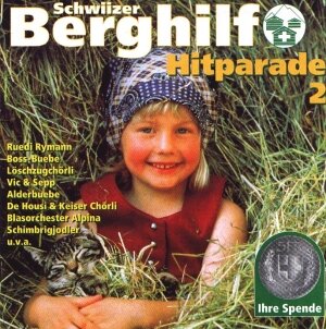 Cover Schwiizer Berghilf Hitparade 2