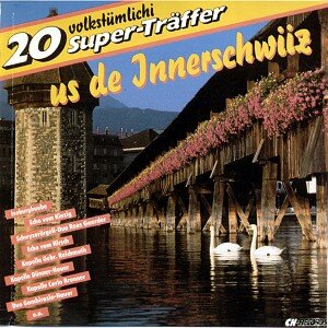 Cover 20 volkstümlichi Superträffer us de Innerschwiiz