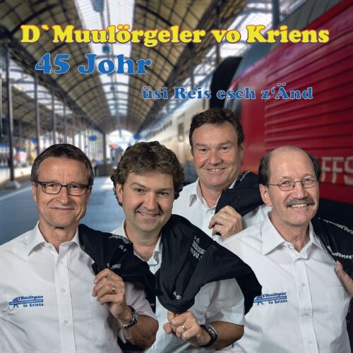 Cover 45 Johr - üsi Reis esch z Änd