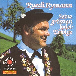 Cover Ruedi Rymann - Seine grössten Jodel-Erfolge