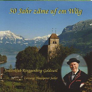 Cover 50 Jahr Zäme Uf Em Wäg