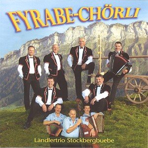 Cover Fyrabe-Chörli / Ländlertrio Stockbergbuebe