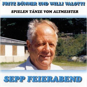 Cover Tänze vom Altmeister Sepp Feierabend