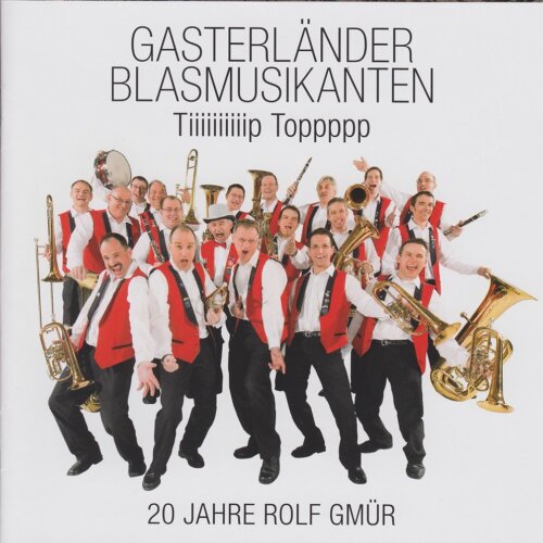 Cover Tiiiiiiiiiip Toppppp (20 Jahre Rolf Gmür)