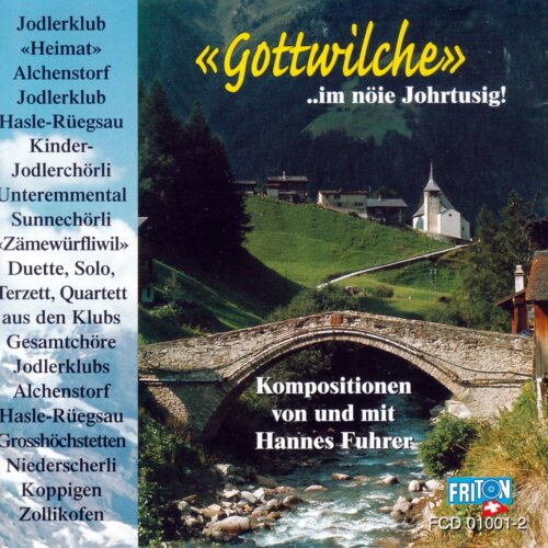 Cover Gottwilche im nöie Johrtusig