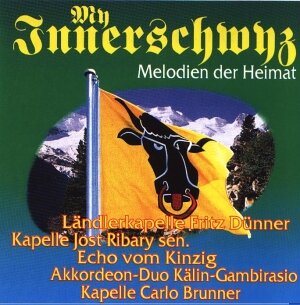Cover My Innerschwyz - Melodien der Heimat