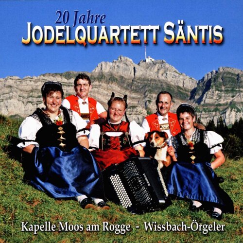 Cover 20 Jahre Jodelquartett Säntis