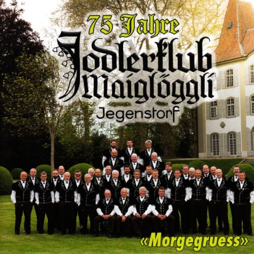 Cover 75 Jahre Jodlerklub Maiglöggli Jegenstorf