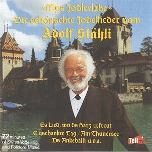 Cover Adolf Stähli - Mys Jodlerläbe