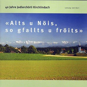 Cover Alts u Nöis, so gfallts u fröits