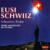Eusi Schwiiz - Schweizer Psalm - Lieder und Märsche der Heimat