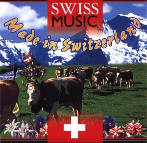 Cover Swiss Music - Made In Switzerland