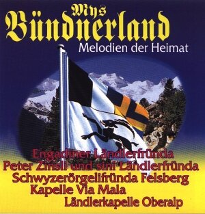 Cover Mys Bündnerland - Melodien der Heimat