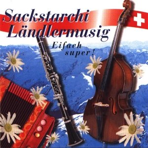Cover Sackstarchi Ländlermusig - Eifach super!