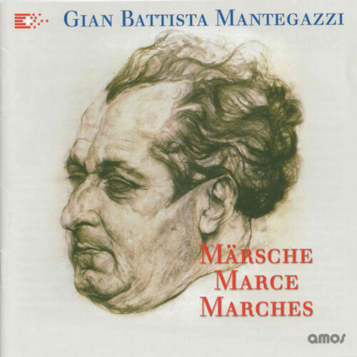 Cover Gian Battista Mantegazzi - Märsche Marce Marches