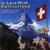In Love With Switzerland - Traditional Swiss Folklore Music