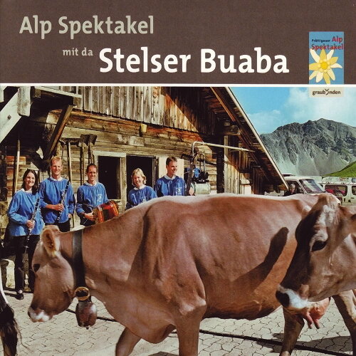 Cover Alp Spektakel Mit Da Stelser Buaba
