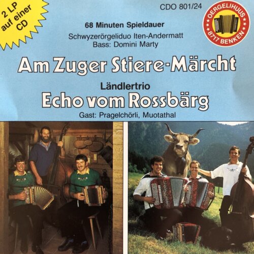 Cover Am Zuger Stiere-Märcht und Echo vom Rossbärg
