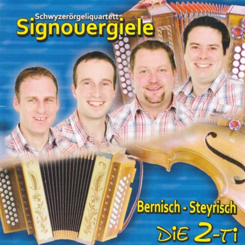 Cover Bernisch-Steyrisch 'Die 2-ti'