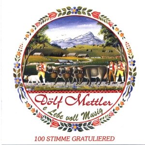 Cover Dölf Mettler - e Lebe voll Musig