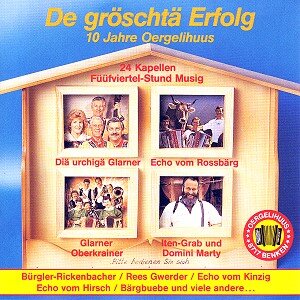 Cover 10 Jahre Oergelihuus - De gröschtä Erfolg
