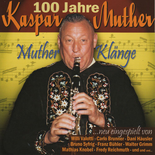 Cover 100 Jahre Kaspar Muther, Muther-Klänge