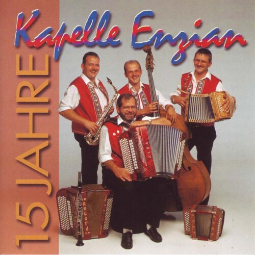 Cover 15 Jahre Kapelle Enzian