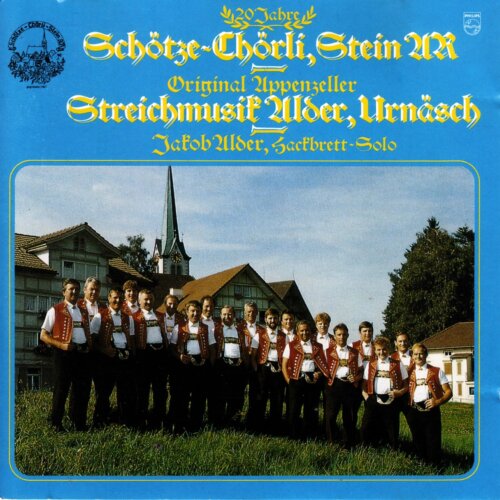 Cover 20 Jahre Schötze-Chörli, Stein AR