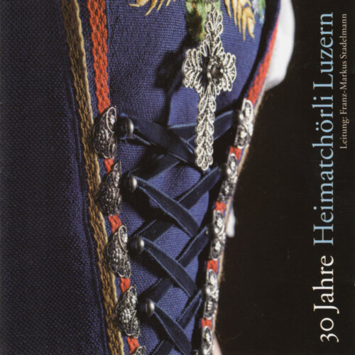 Cover 30 Jahre Heimatchörli Luzern