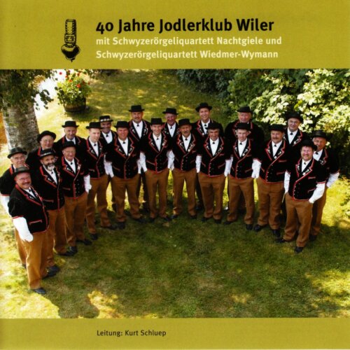 Cover 40 Jahre Jodlerklub Wiler
