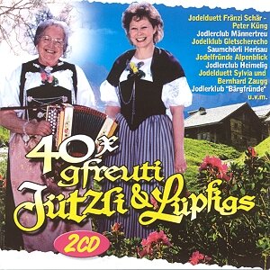 Cover 40 x Gfreuti Jützli und Lüpfigs