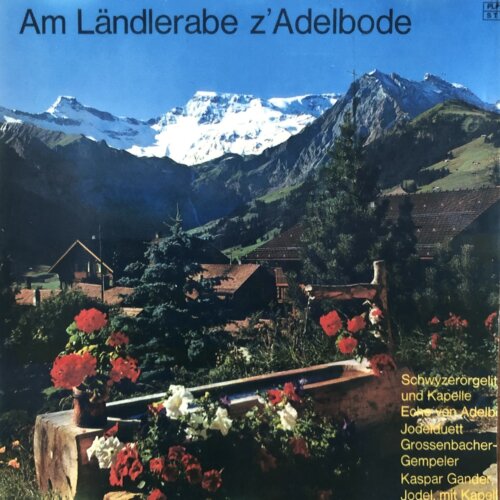 Cover Am Ländlerabe z Adelbode