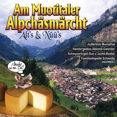 Cover Am Muotitaler Alpchäsmärcht