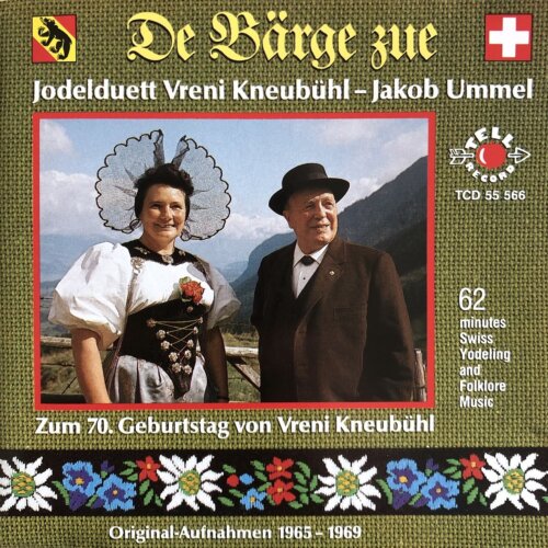 Cover De Bärge zue - zum 70. Geburtstag von Vreni Kneubühl