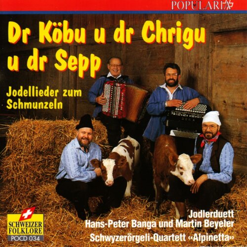 Cover Dr Köbu u dr Chrigu u dr Sepp - Jodellieder zum Schmunzeln