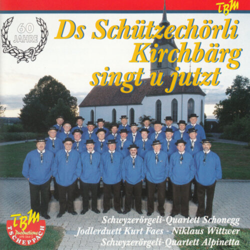 Cover Ds Schützenchörli Kirchberg singt u jutzt