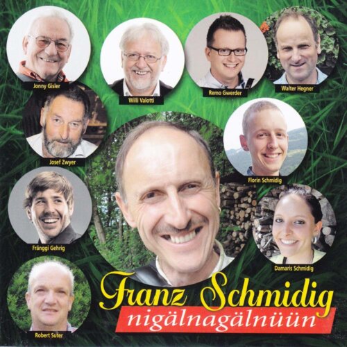 Cover Franz Schmidig: nigälnagälnüün