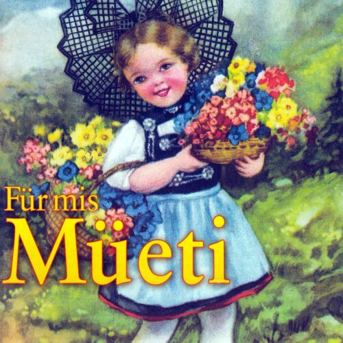 Cover Für mis Müeti CD1