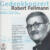 Gedenkkonzert zum 50. Todestag von Robert Fellmann CD1