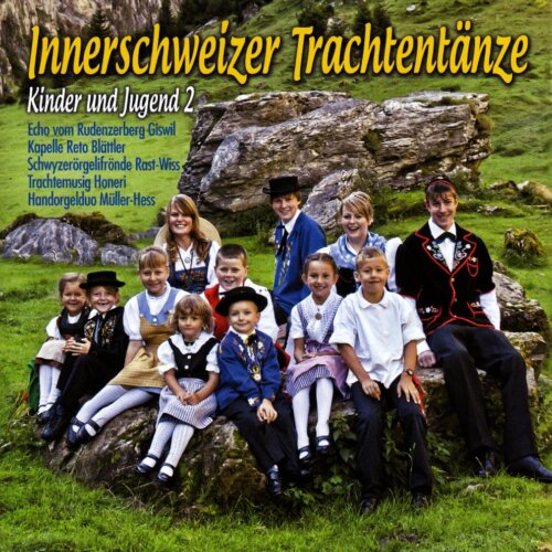 Cover Innerschweizer Trachtentänze - Kinder und Jugend 2
