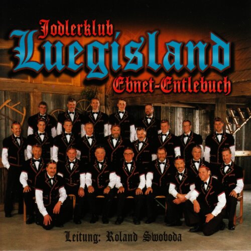 Cover Jodlerklub Luegisland Ebnet-Entlebuch