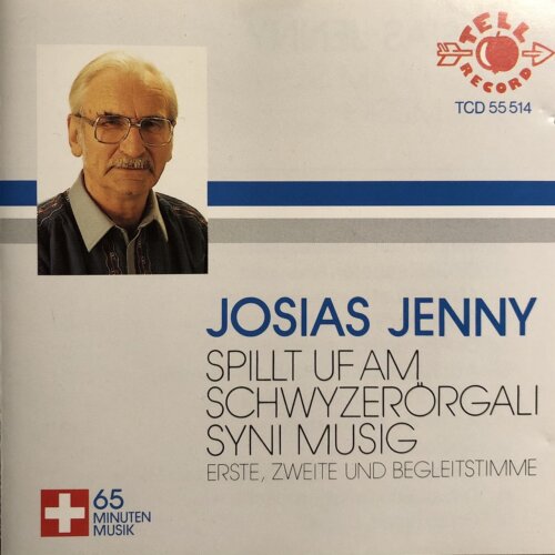 Cover Josias Jenny spilt uf am Schwyzerörgeli syni Musig