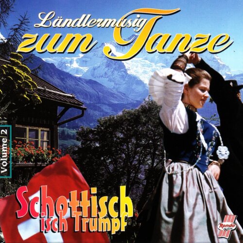 Cover Ländlermusig zum Tanze Schottisch isch Trumpf