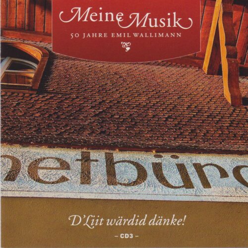 Cover Meine Musik 50 Jahre Emil Wallimann CD 3