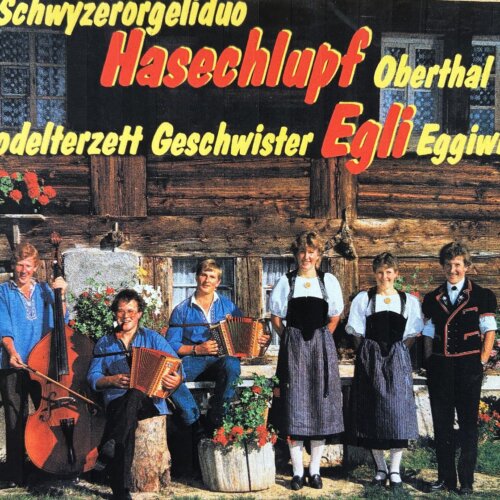 Cover SD Hasechlupf und Jodelterzett Geschwister Egli