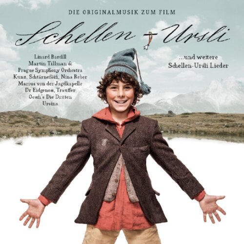 Cover Schellen-Ursli (Die Originalmusik zum Film und andere Schellen-Ursli Lieder)